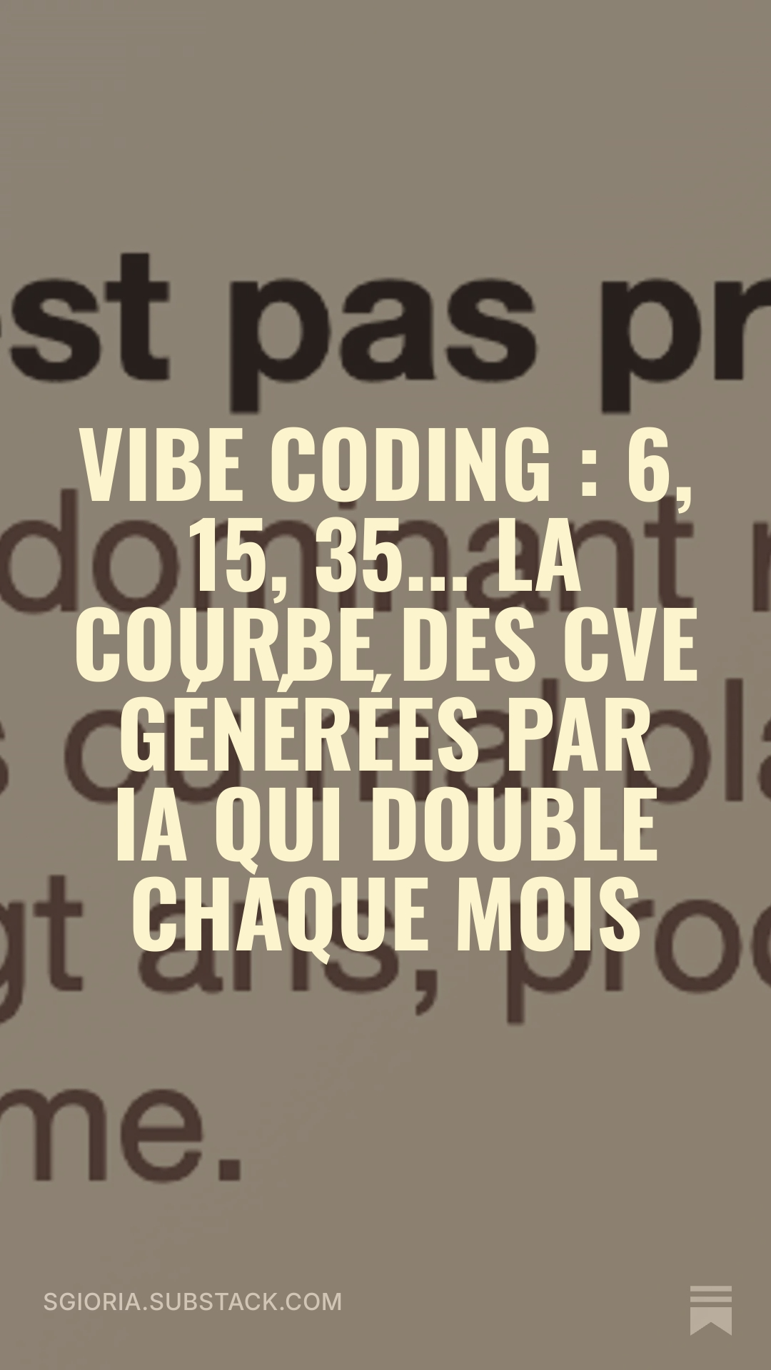 Lire l'article complet sur Substack : Vibe coding, la courbe des CVE générées par IA qui double chaque mois